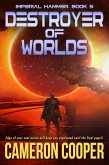 Destroyer of Worlds (Imperial Hammer, #5) (eBook, ePUB)
