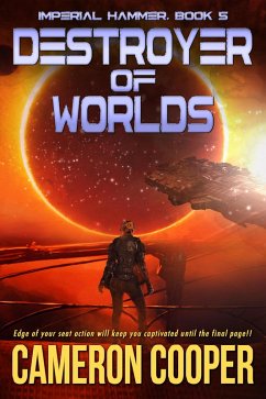 Destroyer of Worlds (Imperial Hammer, #5) (eBook, ePUB) - Cooper, Cameron