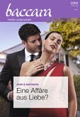 Eine Affäre aus Liebe? (eBook, ePUB)