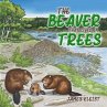 The Beaver That Lived in Trees (eBook,... - Bild 1