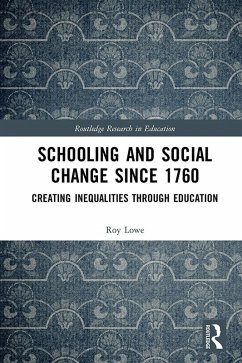 Schooling and Social Change Since 1760 (eBook, ePUB) - Lowe, Roy