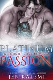 Platinum Passion (Gods of Love, #1) (eBook, ePUB)