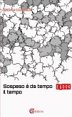 Sospeso è da tempo il tempo (eBook, ePUB)