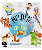 Helden der Kindheit - Malen mit Aquarell (eBook, ePUB)