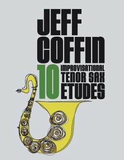 Cover 10 Improvisational Tenor Sax Etudes (eBook, ePUB)
