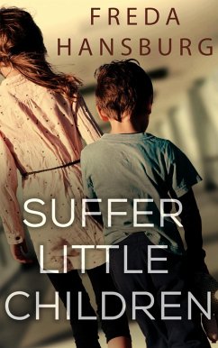 Suffer Little Children (eBook, ePUB) - Hansburg, Freda