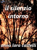 Il silenzio intorno (eBook, ePUB)