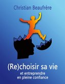 (Re)choisir sa vie (eBook, ePUB)