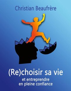 (Re)choisir sa vie (eBook, ePUB) - Beaufrère, Christian