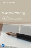 Mind Your Writing (eBook, ePUB)