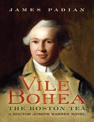 Vile Bohea: The Boston Tea (eBook, ePUB) Vile Bohea: The Boston Tea (eBook, ePUB)
