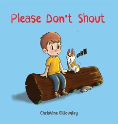 Please Don't Shout - Gillougley, Christine