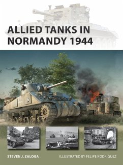 Allied Tanks in Normandy 1944 (eBook, ePUB) - Zaloga, Steven J.