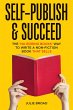 Self-Publish & Succeed: The No Boring... - Bild 1