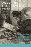 Queering the Subversive Stitch (eBook, PDF)