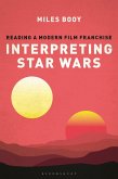 Interpreting Star Wars (eBook, ePUB)