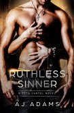 Ruthless Sinner (The Zeta Cartel Novels, #6) (eBook, ePUB)