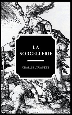 La Sorcellerie - Louandre, Charles
