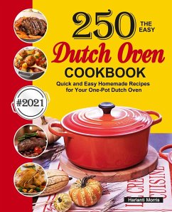 The Easy Dutch Oven Cookbook - Morris, Harlanti