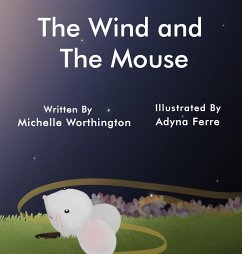 The Wind and The Mouse - Worthington, Michelle