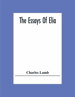 The Essays Of Elia - Lamb, Charles