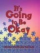 It's Going to Be Okay - Bild 1