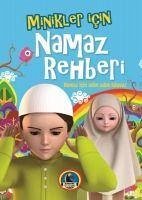 Minikler Icin Namaz Rehberi - Kolektif