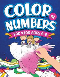 Color By Numbers For Kids Ages 6-8 - Evans, Scarlett