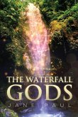 The Waterfall Gods