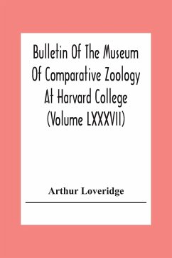 Bulletin Of The Museum Of Comparative Zoology At Harvard College (Volume Lxxxvii); Revision Of The African Snakes Of The Genera Dromophis And Psammophis - Loveridge, Arthur
