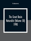 The Great Basin Naturalist (Volume 50) 1990