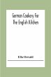 German Cookery For The English Kitchen - Bild 1