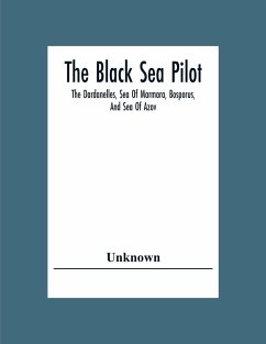 The Black Sea Pilot - Unknown