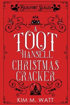 A Toot Hansell Christmas Cracker - Watt, Kim M.