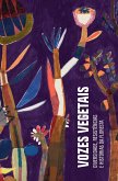 Vozes vegetais (eBook, ePUB) Vozes vegetais (eBook, ePUB)