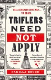 Triflers Need Not Apply (eBook, ePUB) Triflers Need Not Apply (eBook, ePUB)