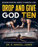 Drop and Give God Ten Devotional/Planner