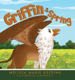 Griffin In The Spring - Keeping, Melissa Marie