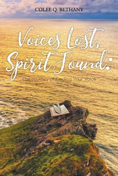 Voices Lost, Spirit Found - Bethany, Colee Q.