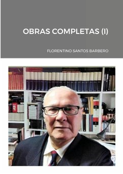 OBRAS COMPLETAS (I) - Santos Barbero, Florentino