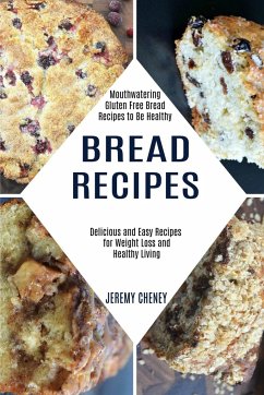 Bread Recipes - Cheney, Jeremy