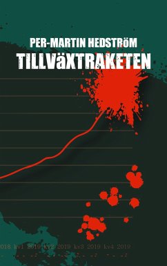 Tillväxtraketen - Hedström, Per-Martin