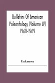 Bulletins Of American Paleontology (Volume Lv) 1968-1969