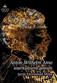 Anton Wilhelm Amo interkulturell gelesen