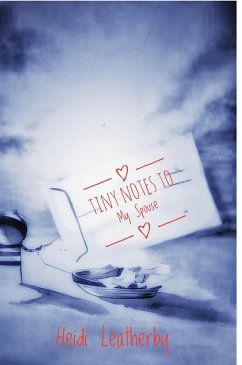 Tiny Notes to My Spouse - Leatherby, Heidi