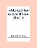 The Entomologist'S Record And Journal Of Variation (Volume 110)