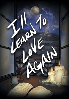 I'll Learn to Love Again - Manuel, Christian
