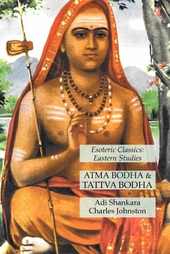 Atma Bodha & Tattva Bodha - Shankara, Adi; Johnston, Charles