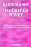 Özgürlüge Davet