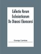 Collectio Rerum Ecclesiasticarum De... - Bild 1
